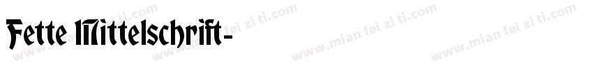 Fette Mittelschrift字体转换